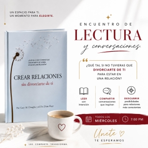 CREAR RELACIONES SIN DIVORCIARTE DE TI
